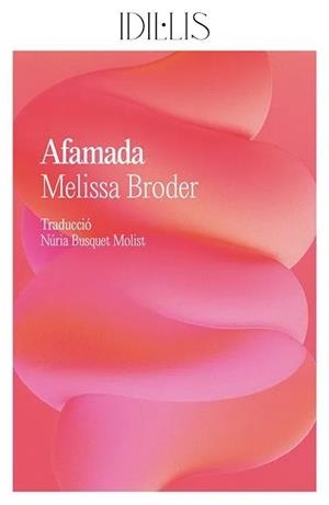 Afamada | 9791399079074 | Broder, Melissa | Llibres.cat | Llibreria online en català | La Impossible Llibreters Barcelona