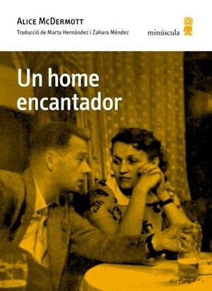 Un home encantador | 9791399173123 | McDermott, Alice | Llibres.cat | Llibreria online en català | La Impossible Llibreters Barcelona