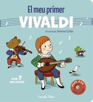 El meu primer Vivaldi. Amb 7 melodies | 9791387903701 | Cordier, Séverine | Llibres.cat | Llibreria online en català | La Impossible Llibreters Barcelona