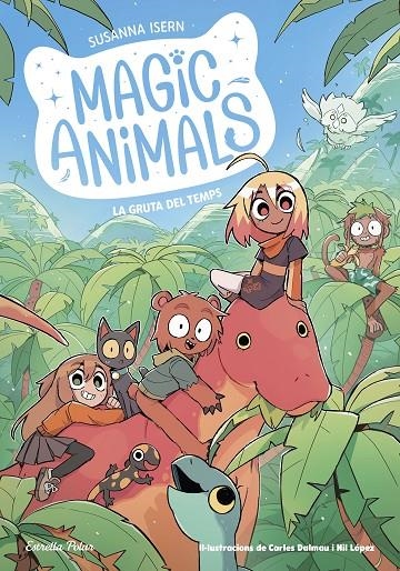 Magic Animals 12. La gruta del Temps | 9791387783396 | Isern, Susanna/Dalmau, Carles | Llibres.cat | Llibreria online en català | La Impossible Llibreters Barcelona