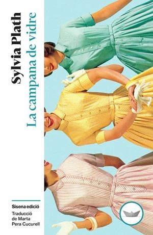 La campana de vidre | 9791387726522 | Plath, Sylvia | Llibres.cat | Llibreria online en català | La Impossible Llibreters Barcelona