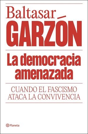 La democracia amenazada | 9788408322085 | Garzón, Baltasar | Llibres.cat | Llibreria online en català | La Impossible Llibreters Barcelona