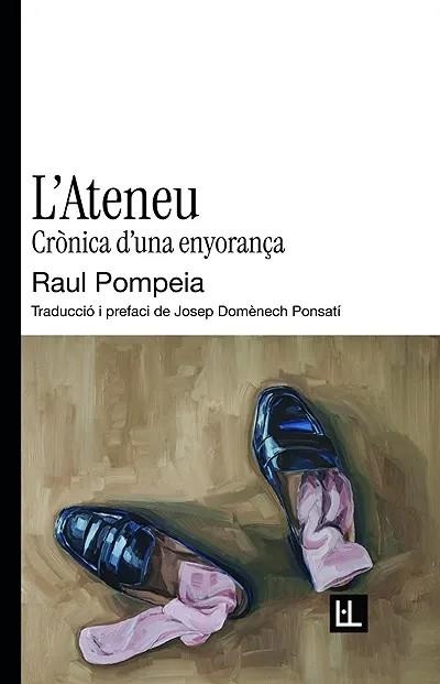 L'Ateneu | 9791399079081 | Pompeia, Raul | Llibres.cat | Llibreria online en català | La Impossible Llibreters Barcelona