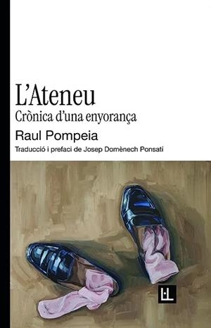 L'Ateneu | 9791399079081 | Pompeia, Raul | Llibres.cat | Llibreria online en català | La Impossible Llibreters Barcelona