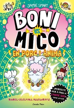 Boni vs. Mico 8. En porc i ànima | 9791387783532 | Smart, Jamie | Llibres.cat | Llibreria online en català | La Impossible Llibreters Barcelona