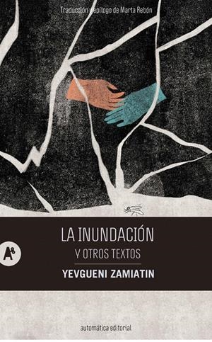 La inundación y otros textos | 9788410141292 | Zamiatin, Yevgueni | Llibres.cat | Llibreria online en català | La Impossible Llibreters Barcelona