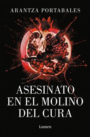 Asesinato en el Molino del Cura (Los crímenes de Loeiro 2) | 9788426433473 | Portabales, Arantza | Llibres.cat | Llibreria online en català | La Impossible Llibreters Barcelona