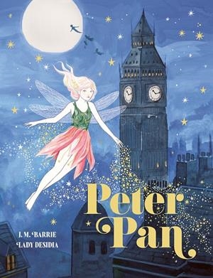 Peter Pan (edición especial con cantos tintados) | 9791388220128 | Barrie, J. M./Desidia, Lady | Llibres.cat | Llibreria online en català | La Impossible Llibreters Barcelona