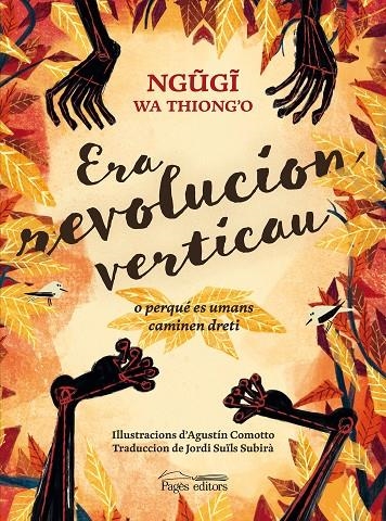 Era revolucion verticau | 9788413030661 | Wa Thiong'o, Ngugi | Llibres.cat | Llibreria online en català | La Impossible Llibreters Barcelona