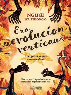 Era revolucion verticau | 9788413030661 | Wa Thiong'o, Ngugi | Llibres.cat | Llibreria online en català | La Impossible Llibreters Barcelona