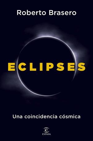 Eclipses | 9788467082722 | Brasero, Roberto | Llibres.cat | Llibreria online en català | La Impossible Llibreters Barcelona