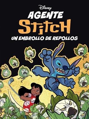 Agente Stitch. Un embrollo de repollos | 9791387901325 | Disney | Llibres.cat | Llibreria online en català | La Impossible Llibreters Barcelona