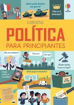 Política para principiantes | 9781474955294 | Hore, Rosie/Frith, Alex/Stowell, Louie | Llibres.cat | Llibreria online en català | La Impossible Llibreters Barcelona