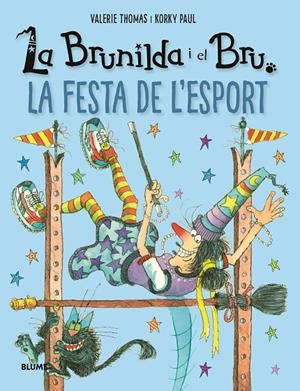 Brunilda i Bru. La festa de l'esport | 9788419785213 | Thomas, Valerie/Paul, Korky | Llibres.cat | Llibreria online en català | La Impossible Llibreters Barcelona