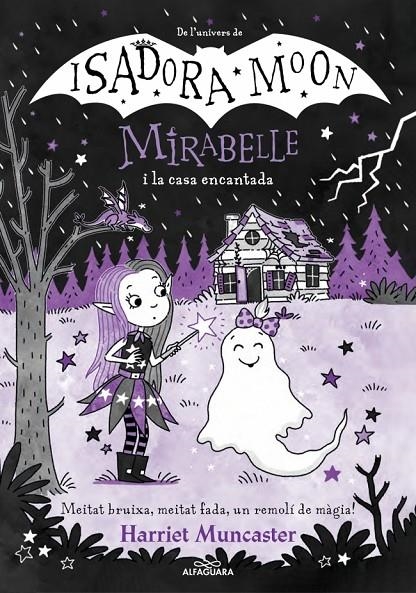 Mirabelle 9 - La Mirabelle i la casa encantada | 9788419688613 | Muncaster, Harriet | Llibres.cat | Llibreria online en català | La Impossible Llibreters Barcelona