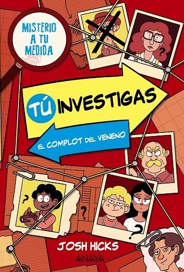 Tú investigas: El complot del veneno | 9788414344873 | Hicks, Josh | Llibres.cat | Llibreria online en català | La Impossible Llibreters Barcelona