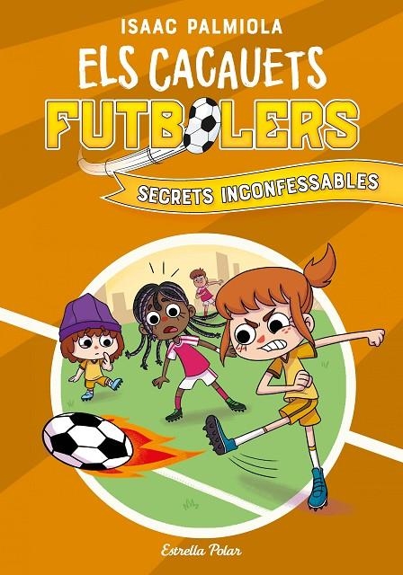 Els cacauets futbolers 3. Secrets inconfessables | 9788418444029 | Isaac Palmiola | Llibres.cat | Llibreria online en català | La Impossible Llibreters Barcelona