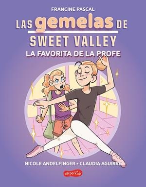 Las gemelas de Sweet Valley: La favorita de la profe (Libro 2) | 9788419802682 | Pascal, Francine | Llibres.cat | Llibreria online en català | La Impossible Llibreters Barcelona