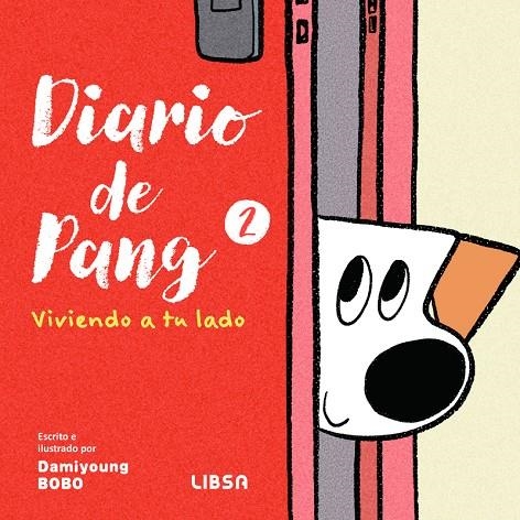 Diario de Pang 2. Viviendo a Tu Lado | 9788466245166 | Bobo, Damiyoung | Llibres.cat | Llibreria online en català | La Impossible Llibreters Barcelona