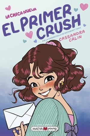 La chica nueva 2: El primer crush | 9791388136122 | Calin, Cassandra | Llibres.cat | Llibreria online en català | La Impossible Llibreters Barcelona