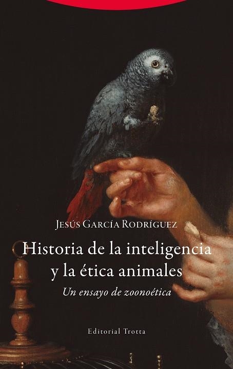 Historia de la inteligencia y la ética animales | 9788413643052 | García Rodríguez, Jesús | Llibres.cat | Llibreria online en català | La Impossible Llibreters Barcelona