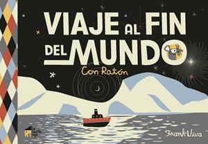 Viaje al fin del mundo | 9788494676604 | Viva, Frank | Llibres.cat | Llibreria online en català | La Impossible Llibreters Barcelona