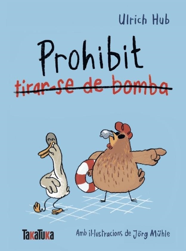 Prohibit tirar-se de bomba | 9791387718312 | Hub, Ulrich | Llibres.cat | Llibreria online en català | La Impossible Llibreters Barcelona