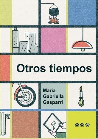OTROS TIEMPOS | 9788412828030 | Gasparri, María Gabriella | Llibres.cat | Llibreria online en català | La Impossible Llibreters Barcelona