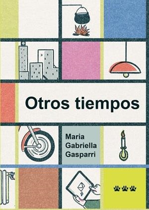 OTROS TIEMPOS | 9788412828030 | Gasparri, María Gabriella | Llibres.cat | Llibreria online en català | La Impossible Llibreters Barcelona