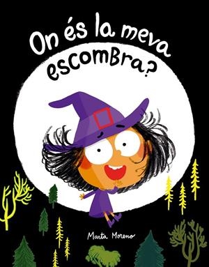 On és la meva escombra? | 9791387834951 | Moreno, Marta | Llibres.cat | Llibreria online en català | La Impossible Llibreters Barcelona