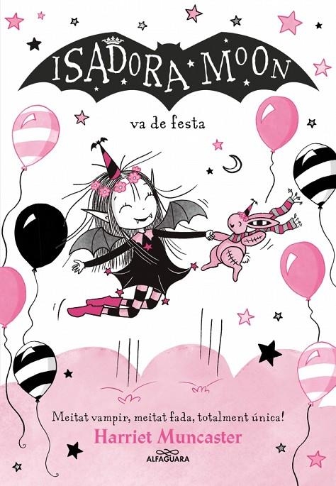 La Isadora Moon 15 - La Isadora Moon va de festa | 9791387741563 | Muncaster, Harriet | Llibres.cat | Llibreria online en català | La Impossible Llibreters Barcelona