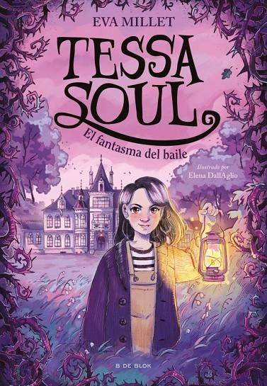 Tessa Soul 1 - El fantasma del baile | 9791387695774 | Millet, Eva | Llibres.cat | Llibreria online en català | La Impossible Llibreters Barcelona