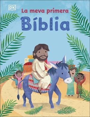 La meva primera bíblia | 9780241803875 | DK | Llibres.cat | Llibreria online en català | La Impossible Llibreters Barcelona