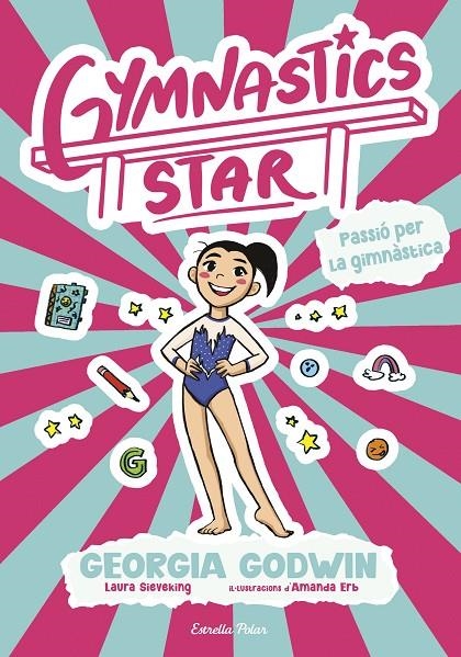 Gymnastics Star 1. Passió per la gimnàstica | 9791387903275 | Godwin, Georgia | Llibres.cat | Llibreria online en català | La Impossible Llibreters Barcelona