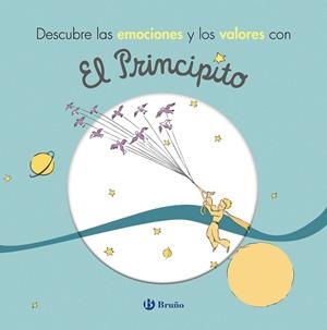 Descubre las emociones y los valores con El Principito | 9788469624777 | de Saint-Exupéry, Antoine | Llibres.cat | Llibreria online en català | La Impossible Llibreters Barcelona