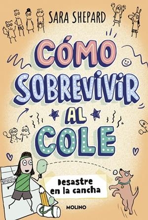 Cómo sobrevivir al cole 5 - Desastre en la cancha | 9788427254862 | Shepard, Sara | Llibres.cat | Llibreria online en català | La Impossible Llibreters Barcelona