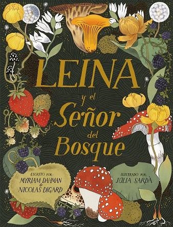 Leina y el Señor del Bosque | 9788419208781 | Dahman, Myriam/Digard, Nicolas | Llibres.cat | Llibreria online en català | La Impossible Llibreters Barcelona