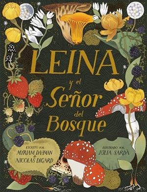 Leina y el Señor del Bosque | 9788419208781 | Dahman, Myriam/Digard, Nicolas | Llibres.cat | Llibreria online en català | La Impossible Llibreters Barcelona