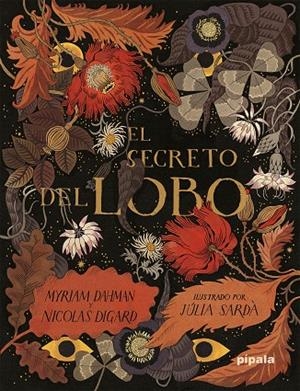 El secreto del lobo | 9788419208446 | Dahman, Myriam/Digard, Nicolas | Llibres.cat | Llibreria online en català | La Impossible Llibreters Barcelona