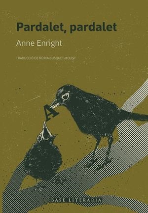Pardalet, pardalet | 9791387728496 | Enright, Anne | Llibres.cat | Llibreria online en català | La Impossible Llibreters Barcelona