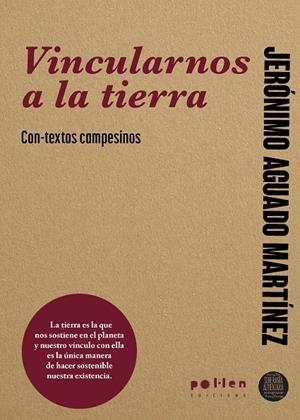 Vincularnos a la tierra | 9788410255593 | Aguado, Jerónimo | Llibres.cat | Llibreria online en català | La Impossible Llibreters Barcelona