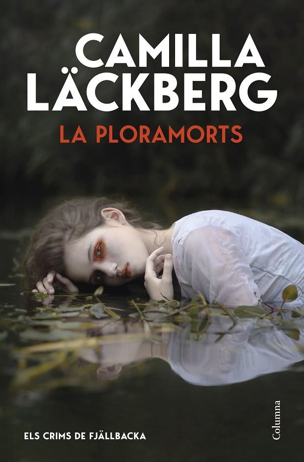 La ploramorts (Els Crims de Fjällbacka) | 9788466435406 | Läckberg, Camilla | Llibres.cat | Llibreria online en català | La Impossible Llibreters Barcelona