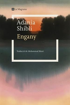 Engany | 9788419334886 | Shibli, Adanía | Llibres.cat | Llibreria online en català | La Impossible Llibreters Barcelona
