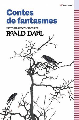 Contes de fantasmes de Roald Dahl | 9791387949259 | Dahl, Roald | Llibres.cat | Llibreria online en català | La Impossible Llibreters Barcelona