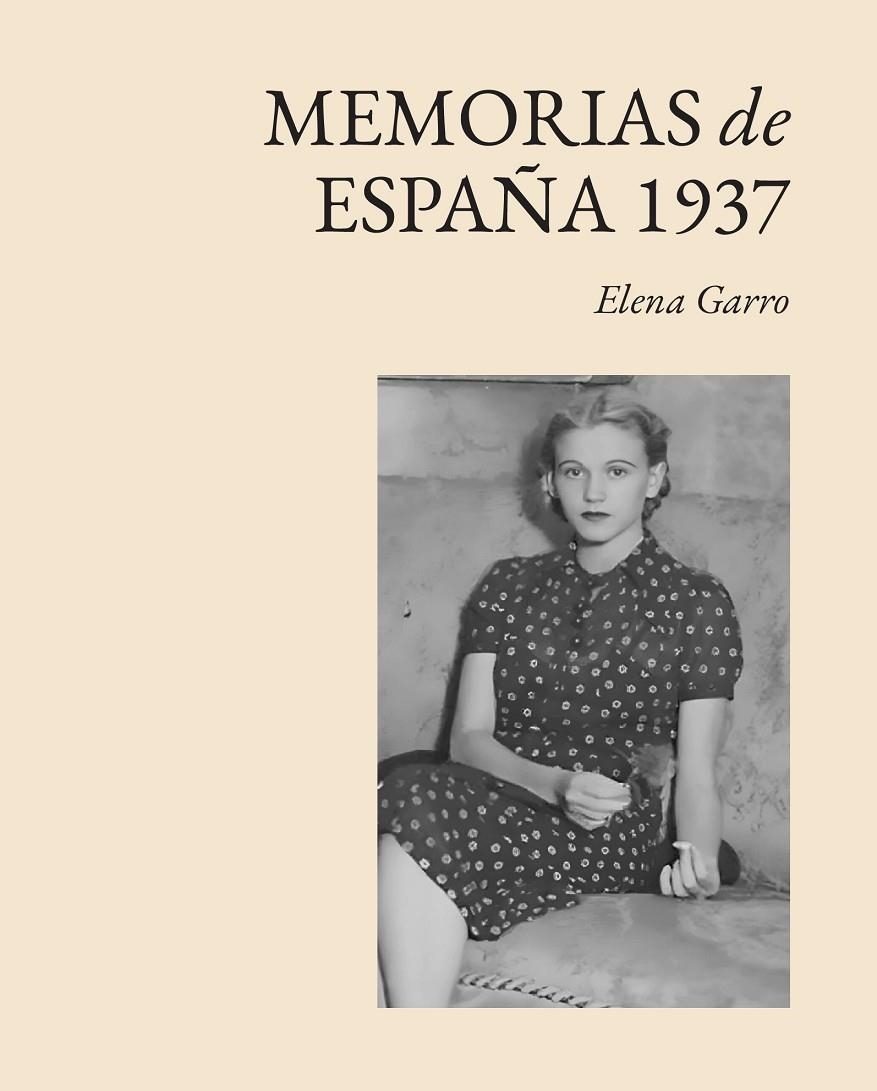 Memorias de España 1937 | 9788412899016 | Garro, Elena | Llibres.cat | Llibreria online en català | La Impossible Llibreters Barcelona
