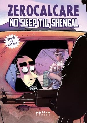 No sleep till Shengal | 9788410255586 | Zerocalcare | Llibres.cat | Llibreria online en català | La Impossible Llibreters Barcelona