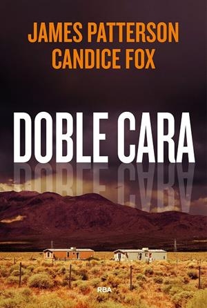 Doble cara | 9788411321792 | Patterson, James/Fox, Candice | Llibres.cat | Llibreria online en català | La Impossible Llibreters Barcelona