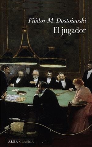 El jugador | 9788411782784 | Dostoievski, Fiódor M. | Llibres.cat | Llibreria online en català | La Impossible Llibreters Barcelona