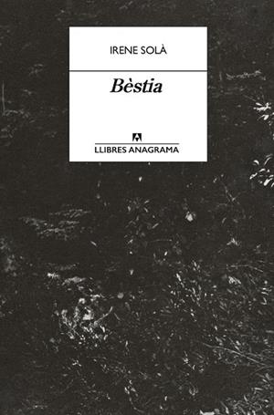 Bèstia | 9788433950772 | Solà Saez, Irene | Llibres.cat | Llibreria online en català | La Impossible Llibreters Barcelona
