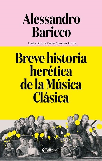 Breve historia herética de la Música Clásica | 9791388111044 | Baricco, Alessandro | Llibres.cat | Llibreria online en català | La Impossible Llibreters Barcelona